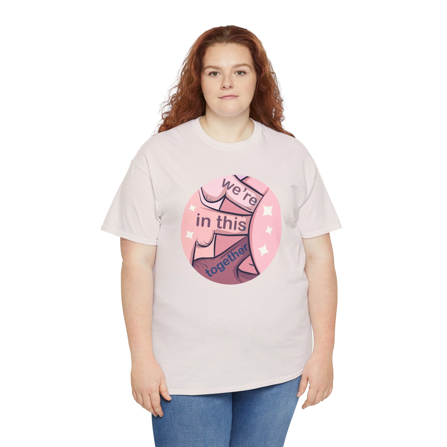 We're In This Together Unisex Heavy Cotton Tee