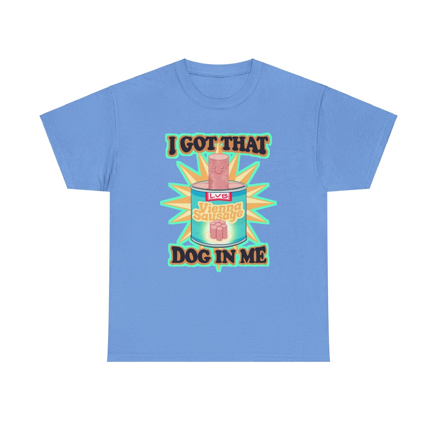 I Got That Dog In Me Unisex Heavy Cotton Tee