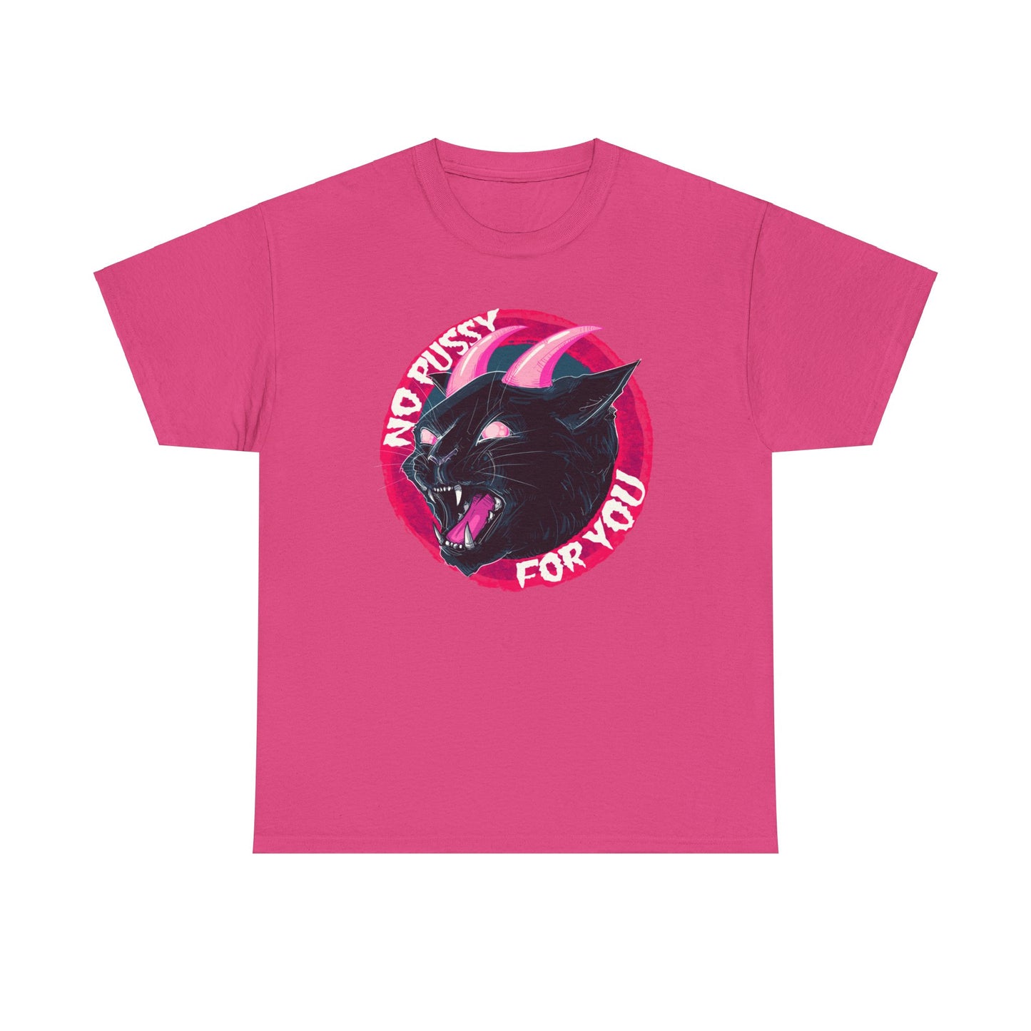 No Pussy For You Unisex Heavy Cotton Tee