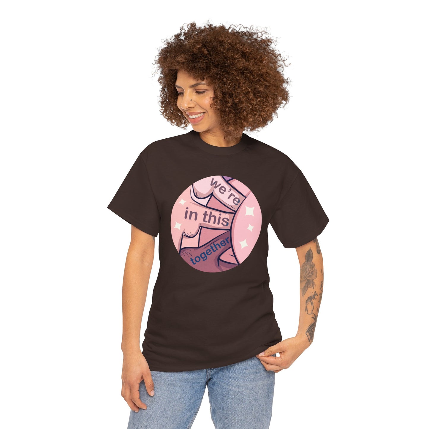 We're In This Together Unisex Heavy Cotton Tee