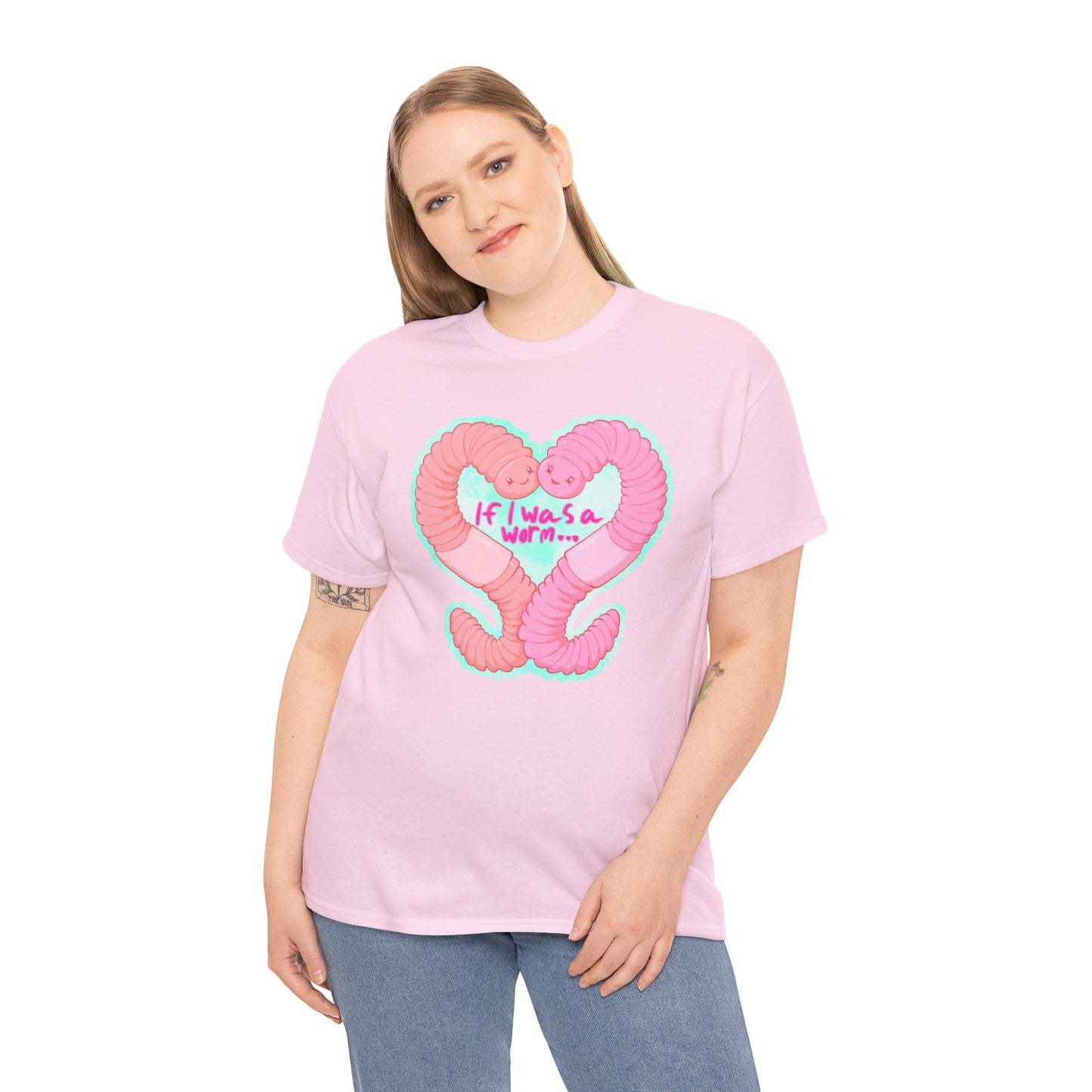 If I Was A Worm Unisex Heavy Cotton Tee
