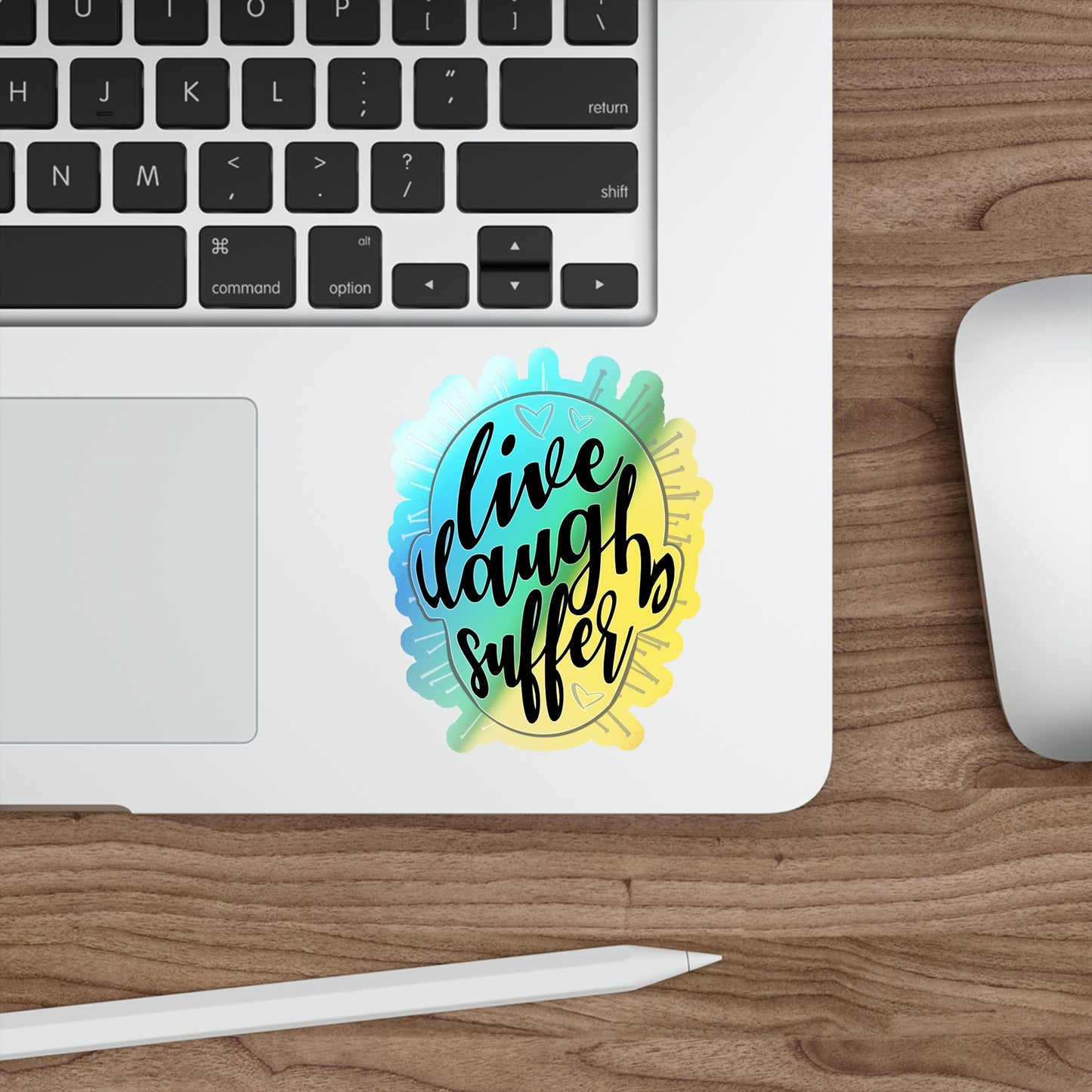 Live Laugh Suffer Holographic Die-cut Stickers