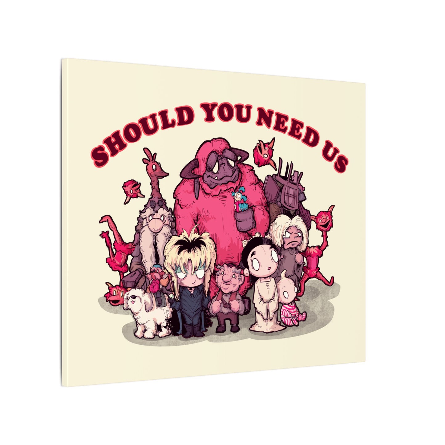 Should You Need Us II Matte Canvas Stretched