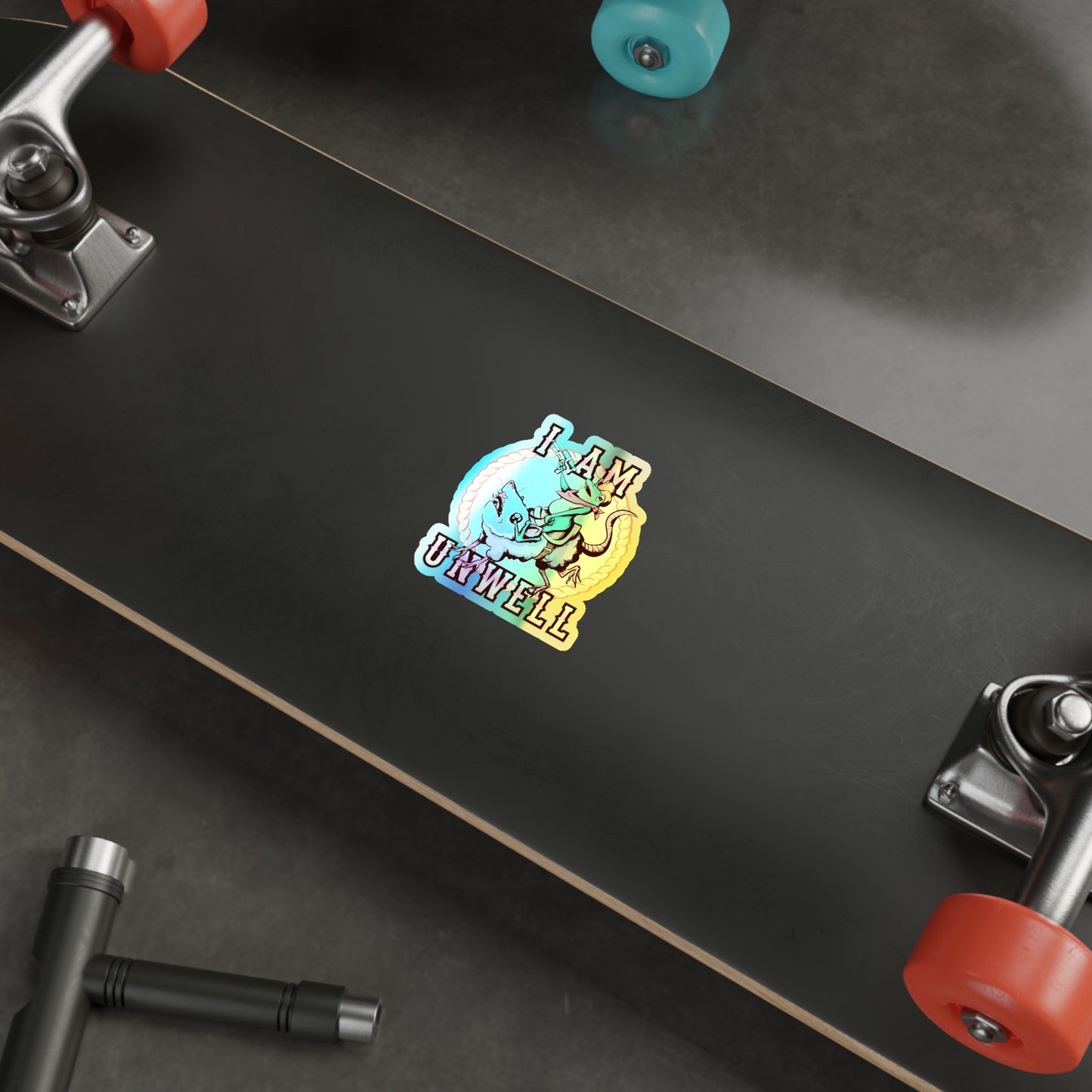 I Am Unwell Holographic Die-cut Stickers