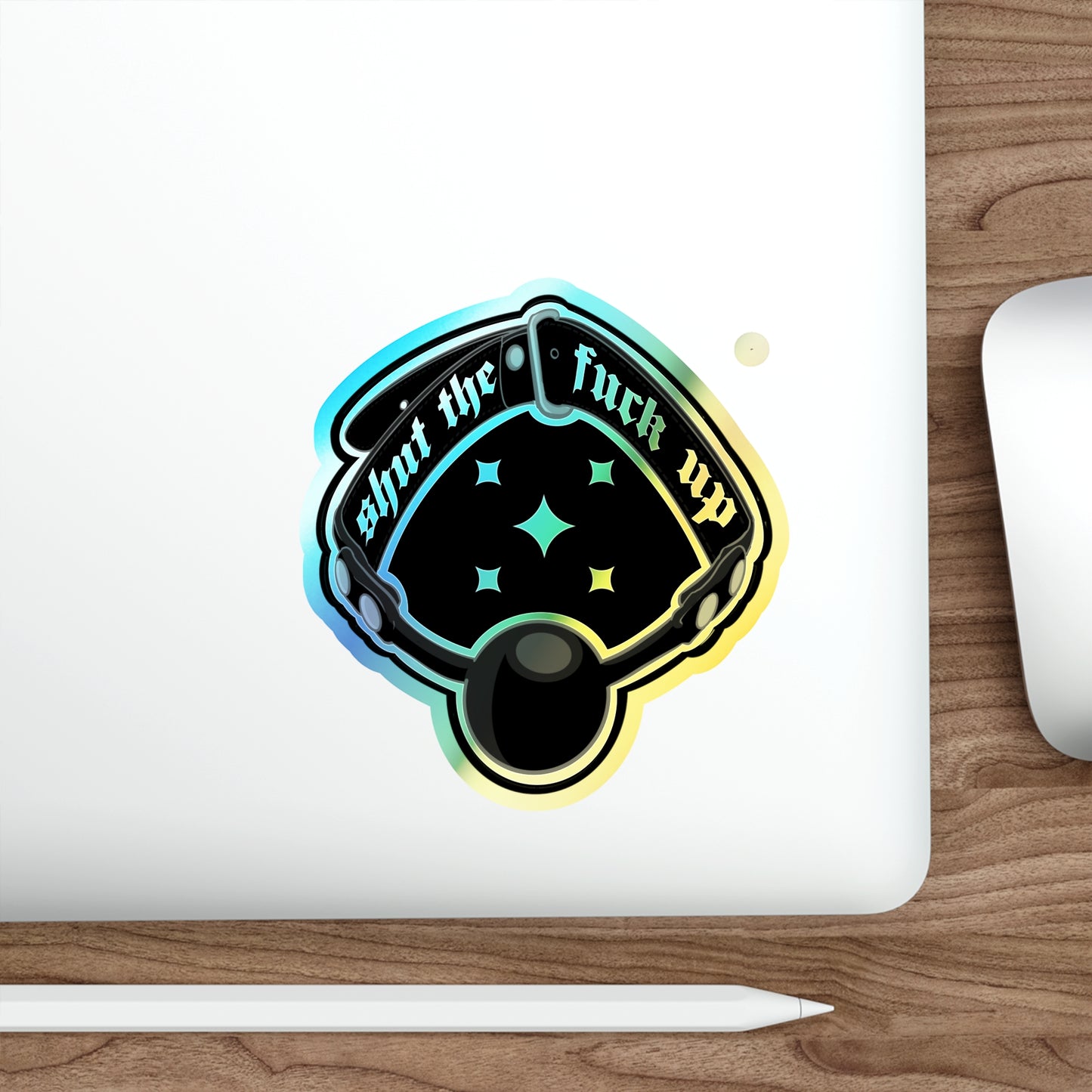 STFU II Holographic Die-cut Stickers