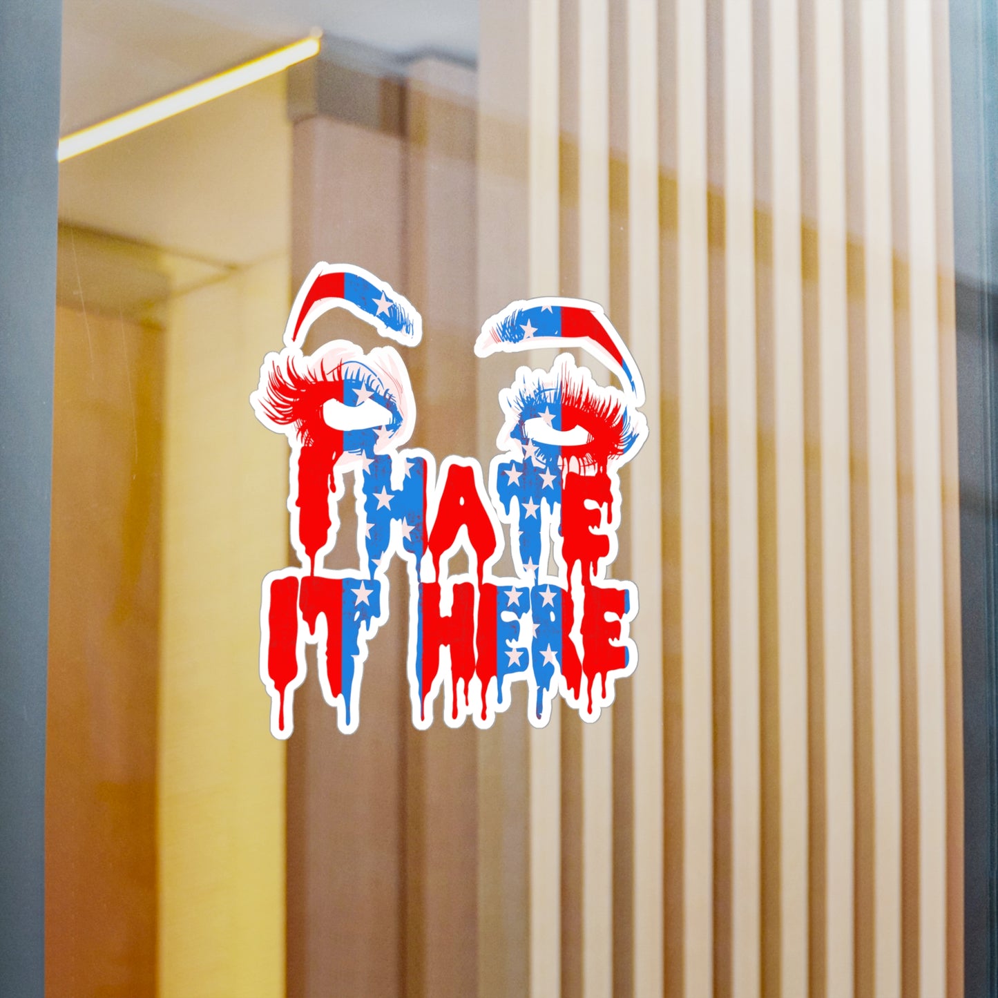 I Hate It Here '24 Kiss-Cut Vinyl Decal