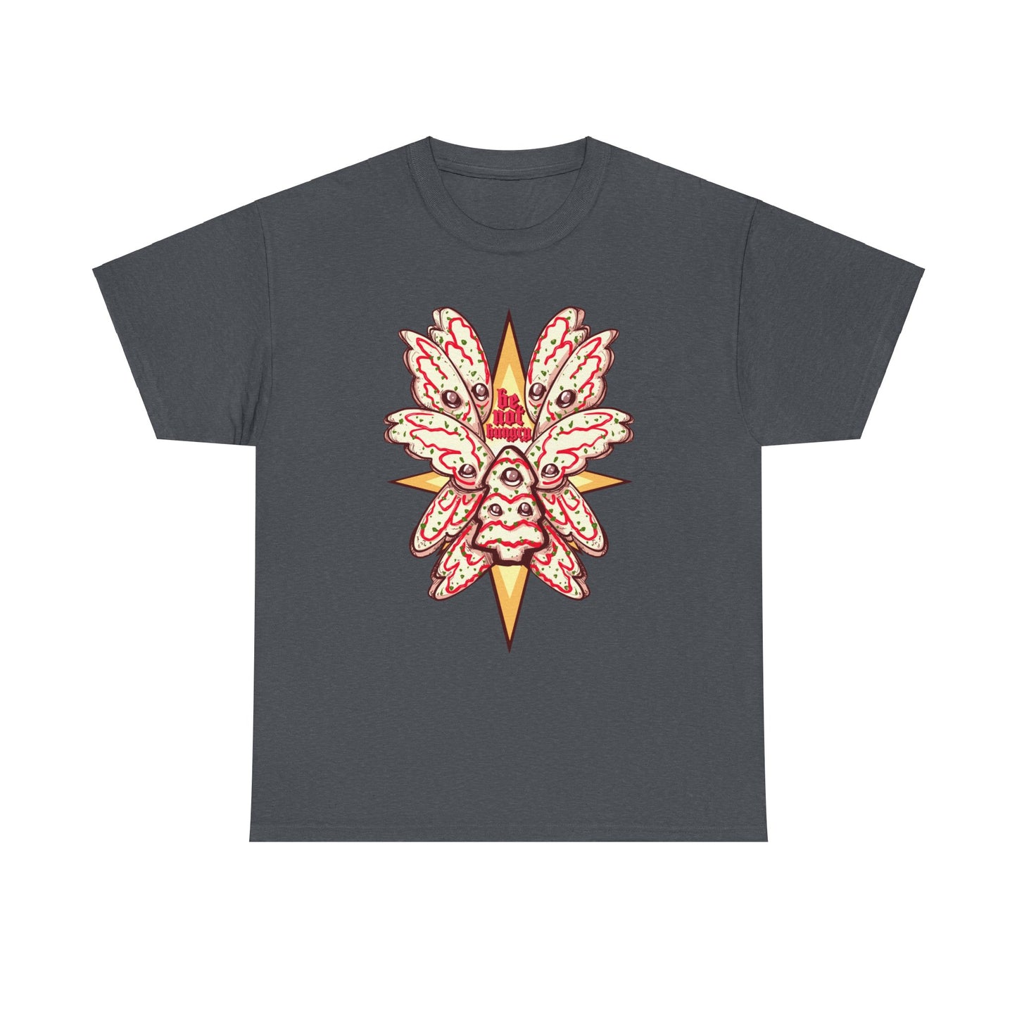 Be Not Hungry Unisex Heavy Cotton Tee