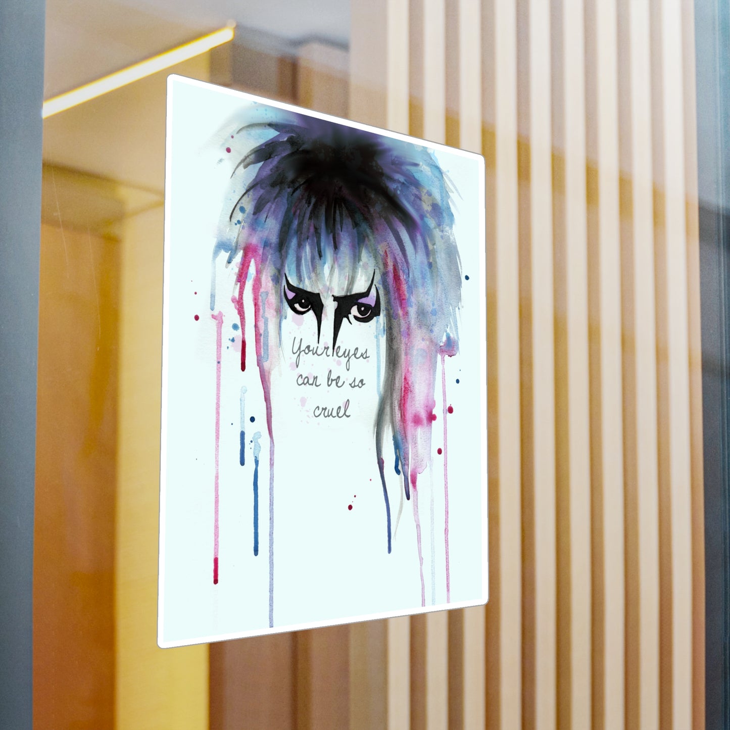 Your Eyes Can Be So Cruel Kiss-Cut Vinyl Decal