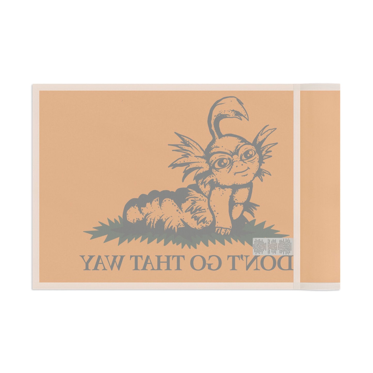 Don't Go That Way Flag