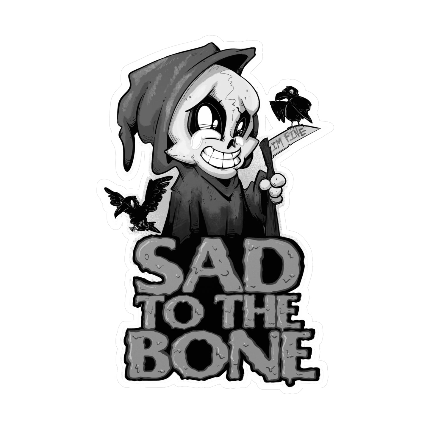 Sad To The Bone II Kiss-Cut Vinyl Decal