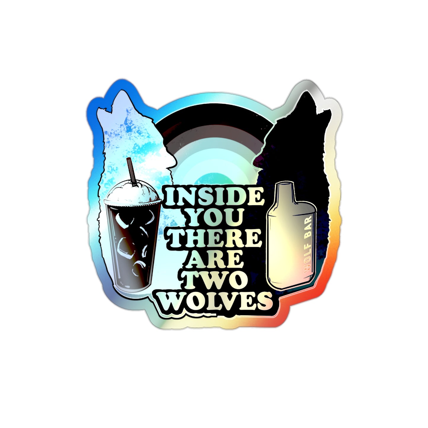 Two Wolves Inside You Holographic Die-cut Stickers