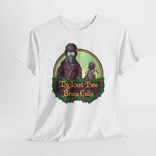 My Last Two Christmas Brain Cells Unisex Heavy Cotton Tee