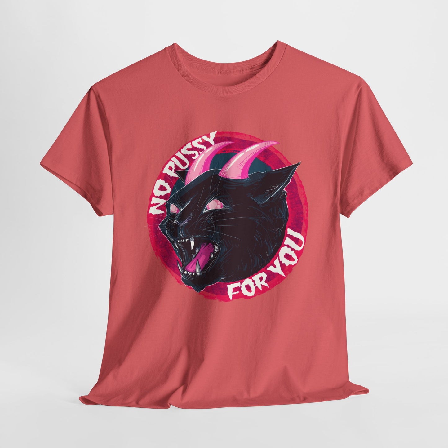 No Pussy For You Unisex Heavy Cotton Tee