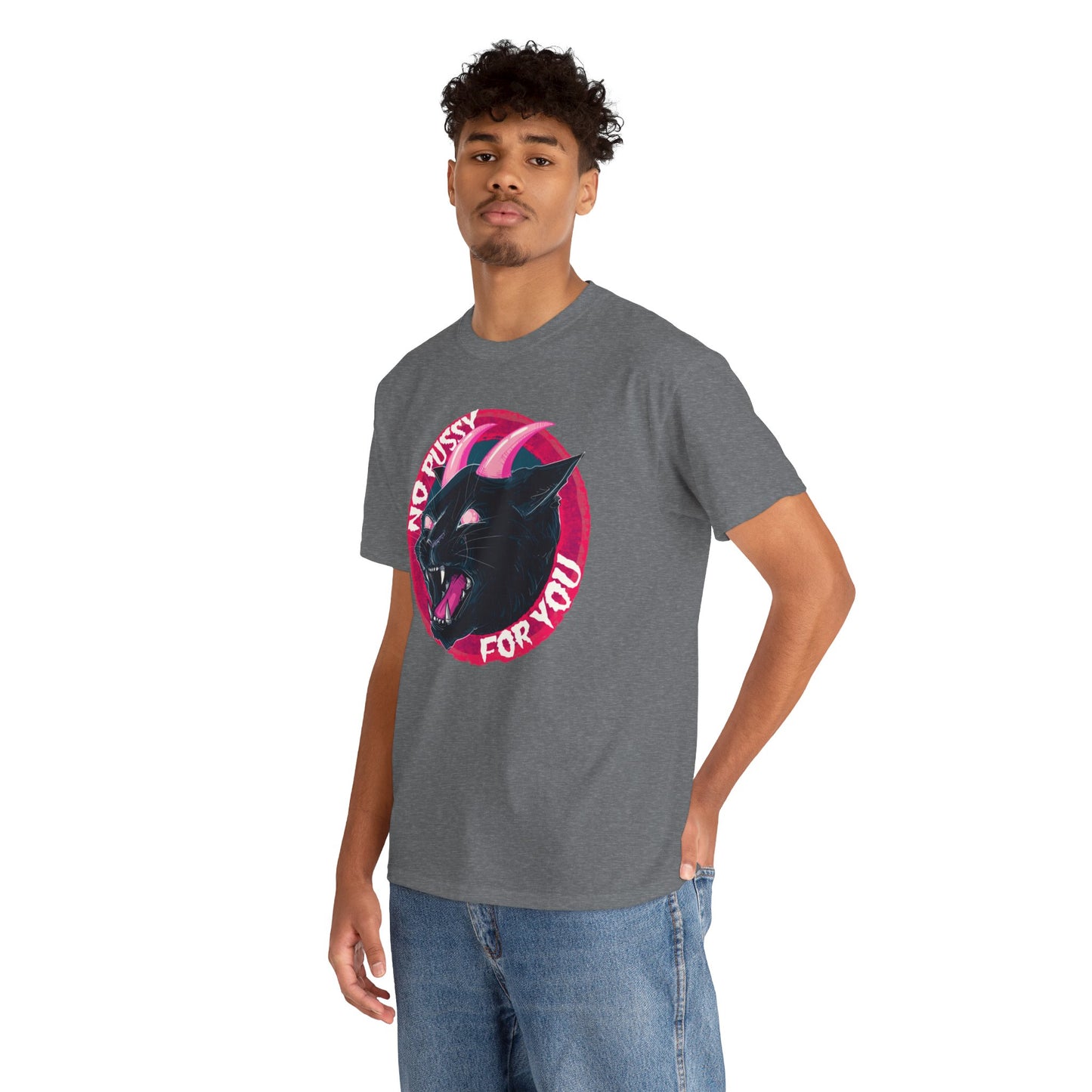 No Pussy For You Unisex Heavy Cotton Tee