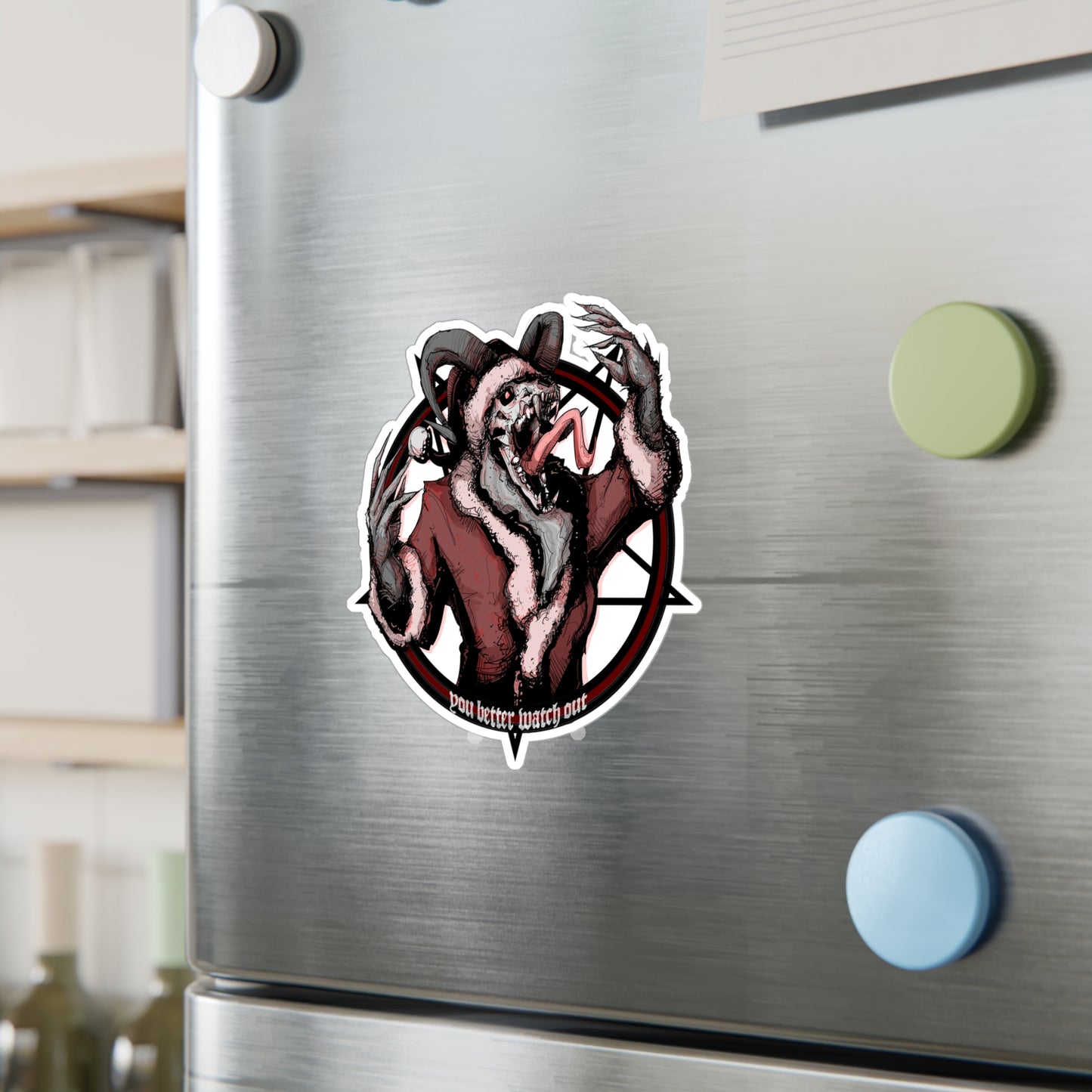 You Better Watch Out Kiss-Cut Vinyl Decal