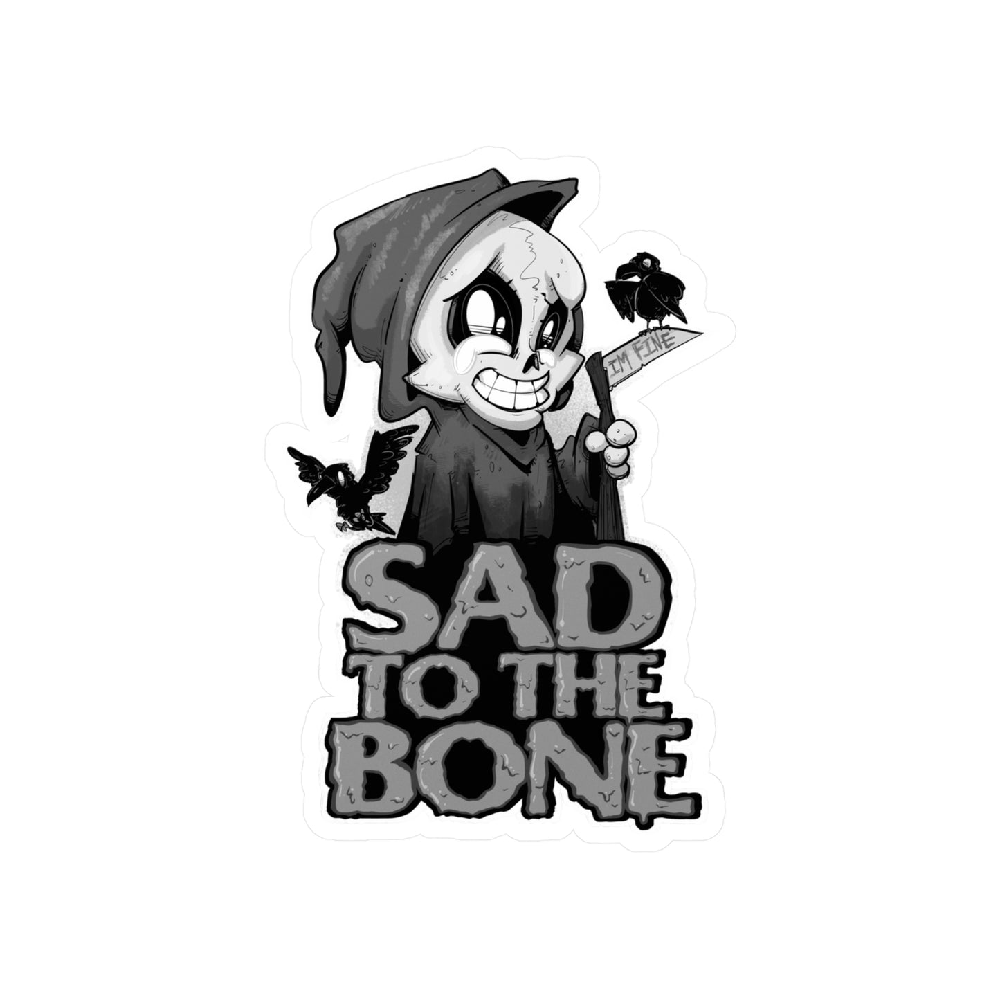 Sad To The Bone II Kiss-Cut Vinyl Decal