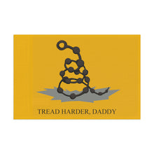 Tread Harder Daddy Flag