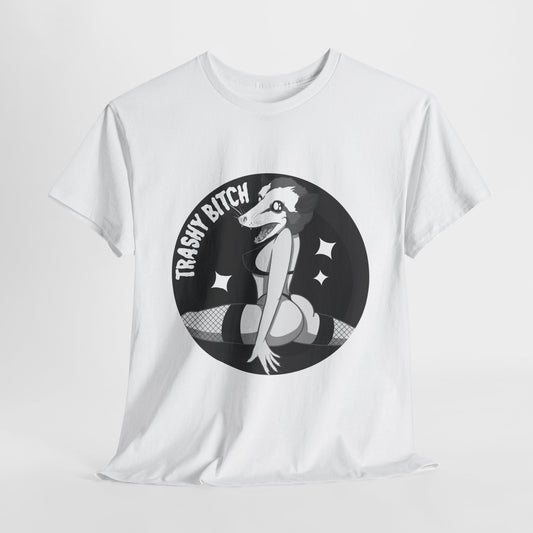 Trashy Bitch Unisex Heavy Cotton Tee