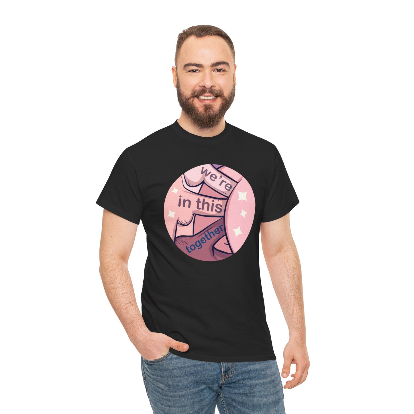 We're In This Together Unisex Heavy Cotton Tee