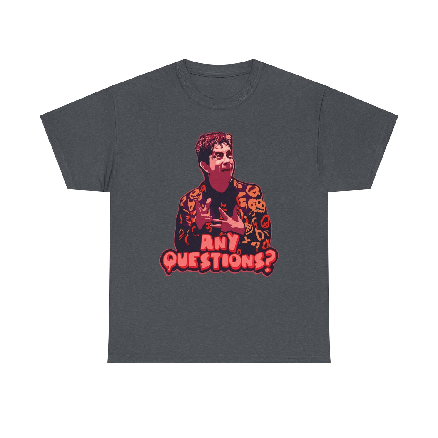 Any Questions Unisex Heavy Cotton Tee