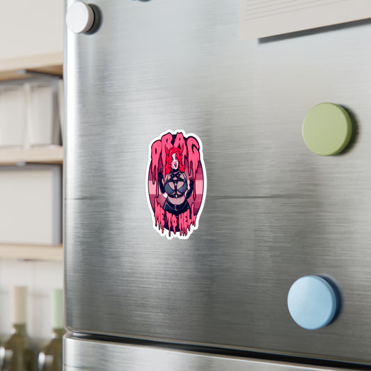 Drag Me To Hell Kiss-Cut Vinyl Decal