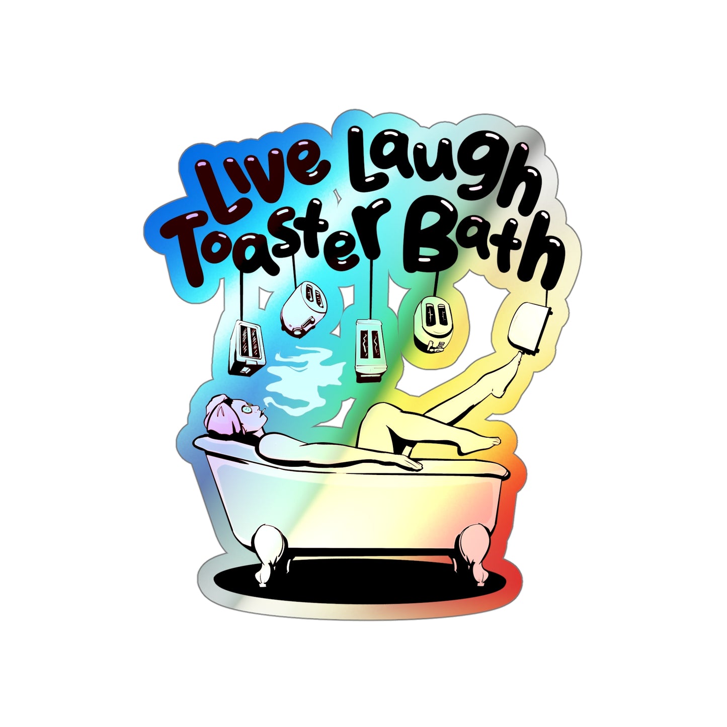 Toaster Bath Holographic Die-cut Stickers