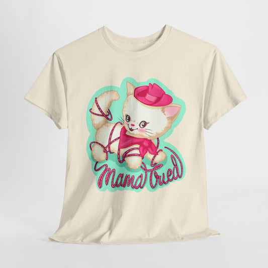 Mama Tried Unisex Heavy Cotton Tee