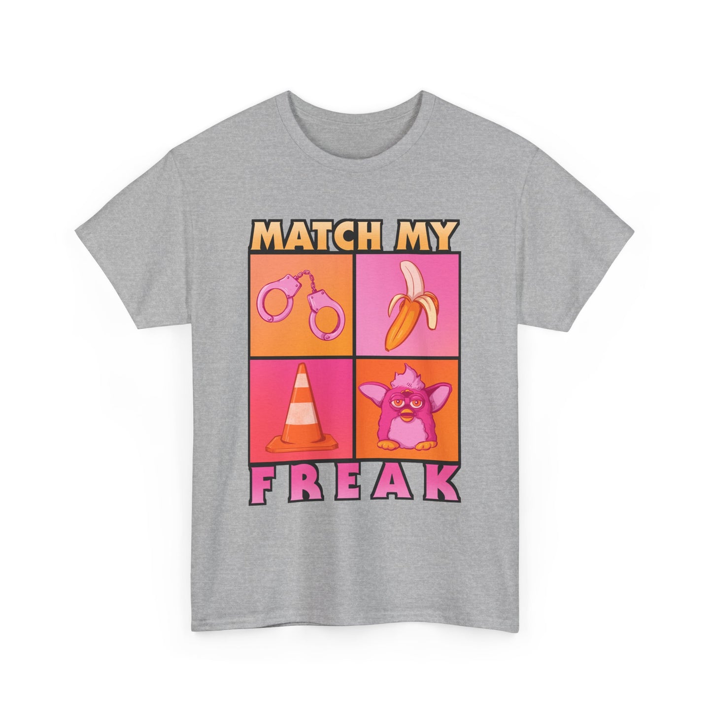 Match My Freak Unisex Heavy Cotton Tee