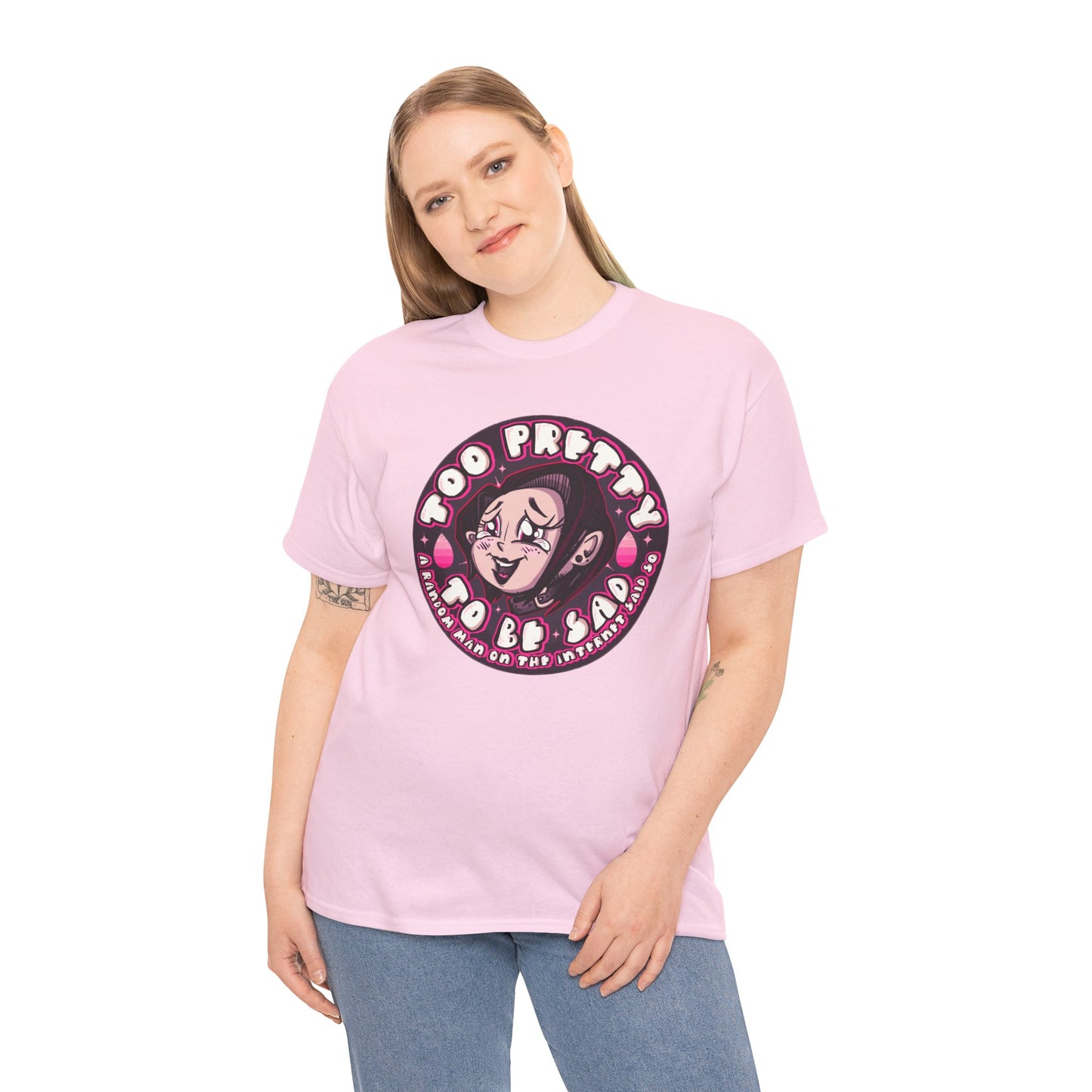 Too Pretty To Be Sad Unisex Heavy Cotton Tee