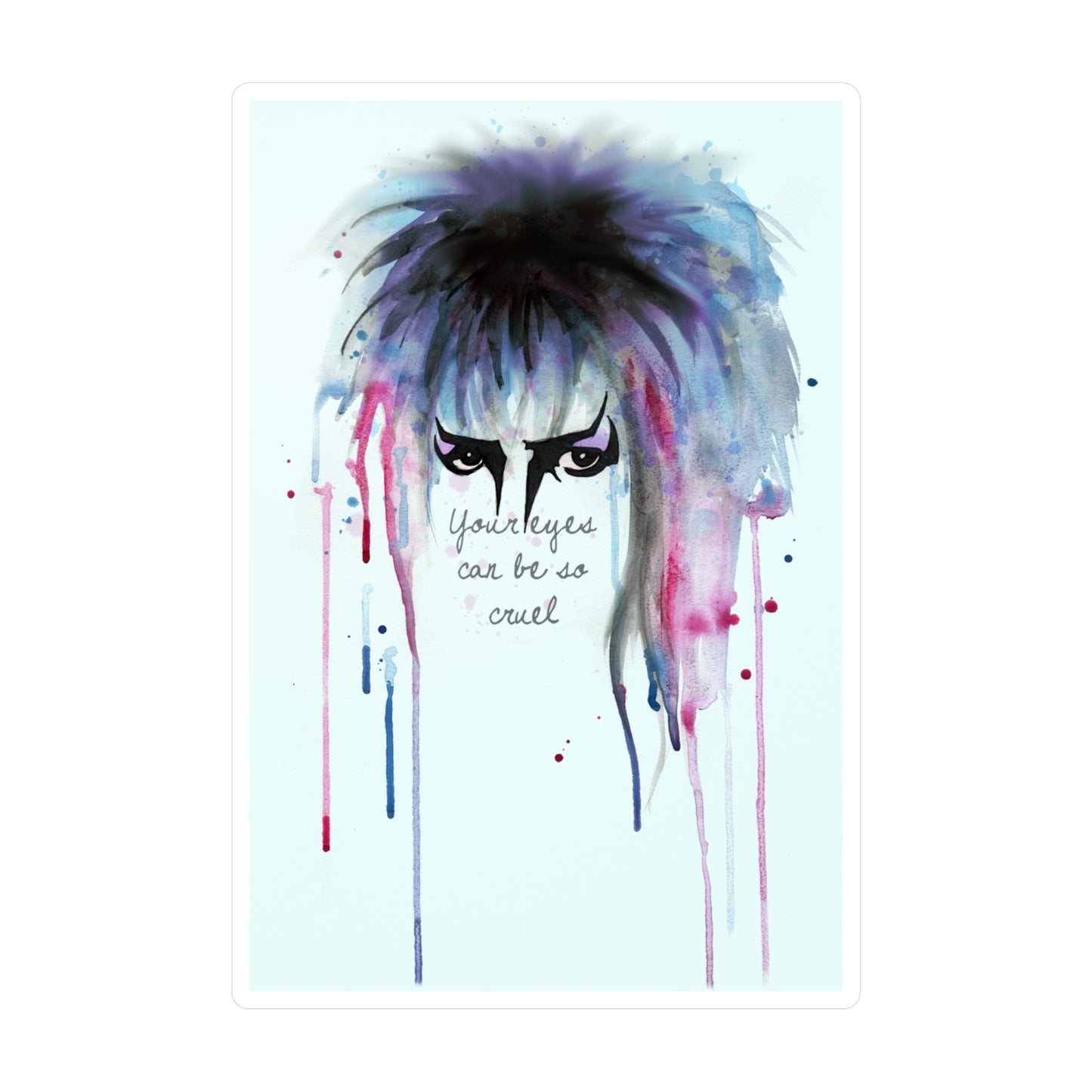 Your Eyes Can Be So Cruel Kiss-Cut Vinyl Decal