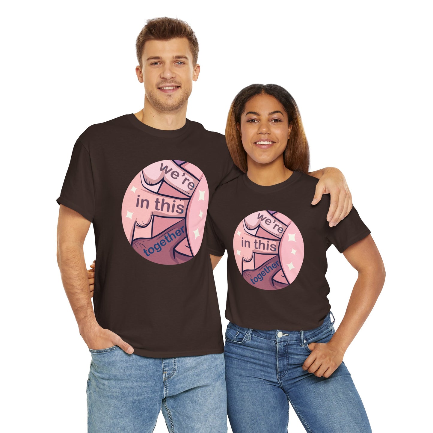 We're In This Together Unisex Heavy Cotton Tee