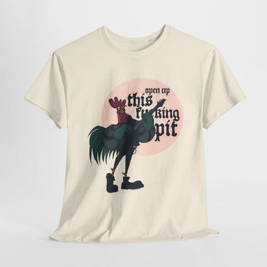 Open Up This Pit Rooster Unisex Heavy Cotton Tee