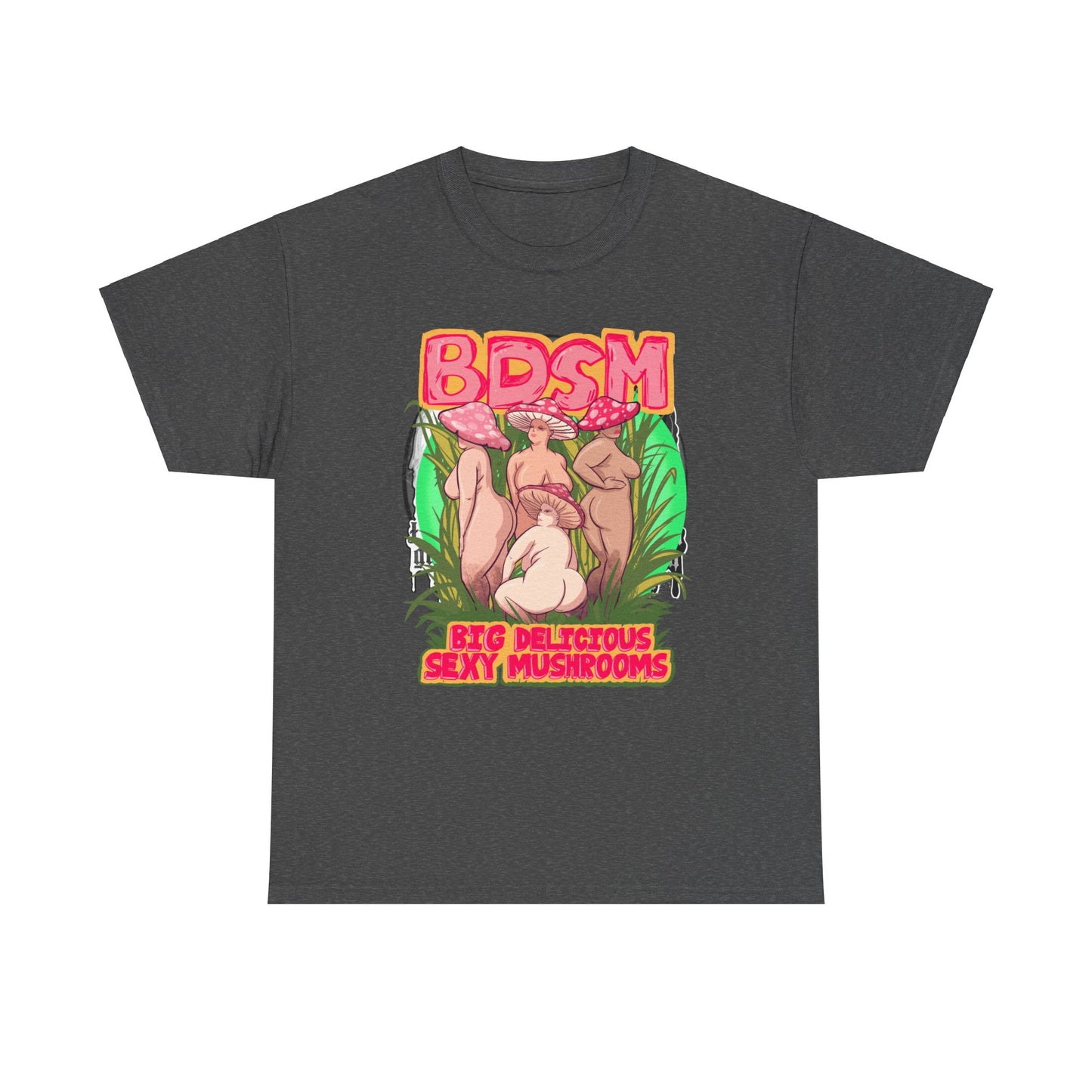 Big Delicious Sexy Mushrooms Unisex Heavy Cotton Tee