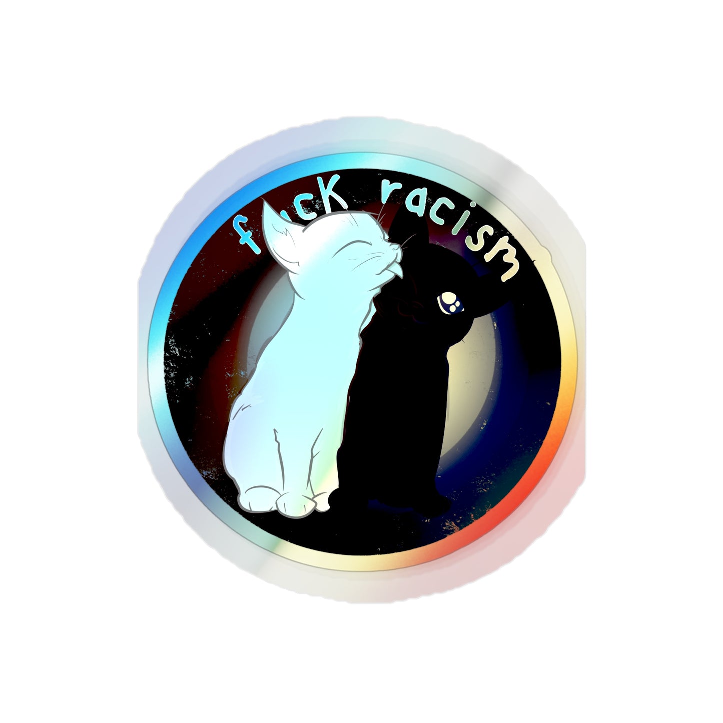 Fuck Racism Holographic Die-cut Stickers