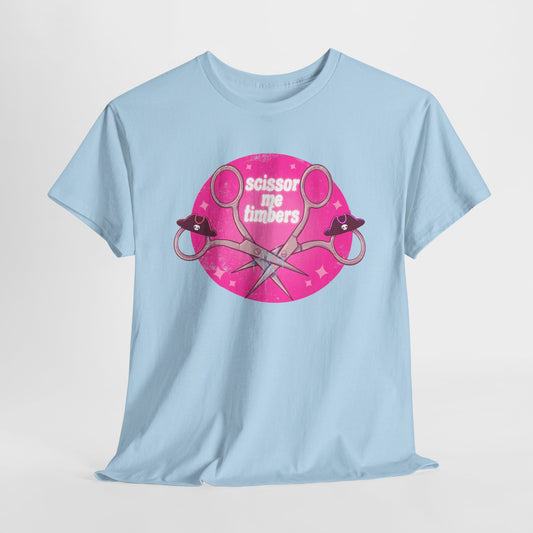 Scissor Me Timbers Unisex Heavy Cotton Tee