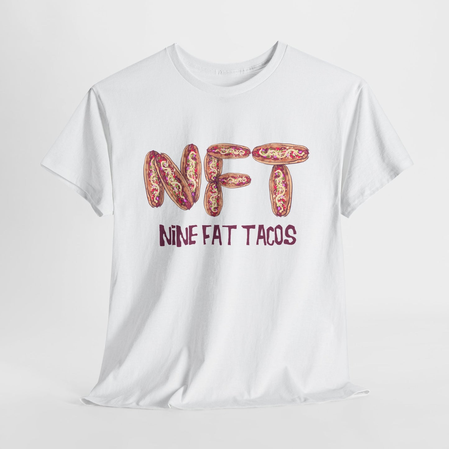 Nine Fat Tacos Unisex Heavy Cotton Tee