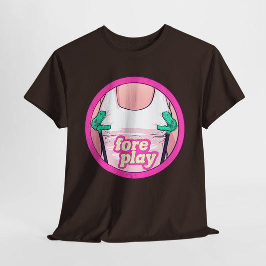 Foreplay 1 Unisex Heavy Cotton Tee