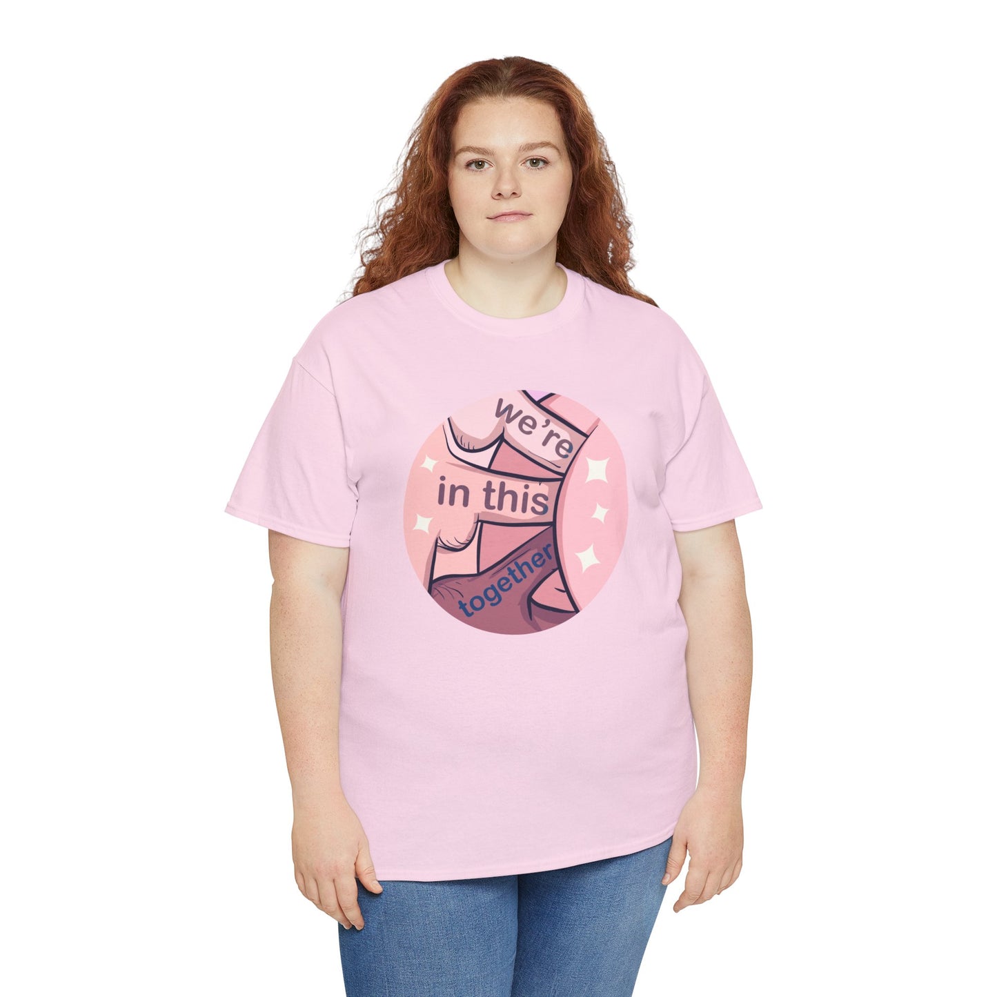 We're In This Together Unisex Heavy Cotton Tee