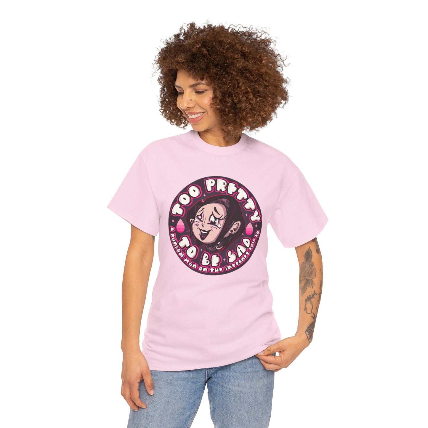 Too Pretty To Be Sad Unisex Heavy Cotton Tee
