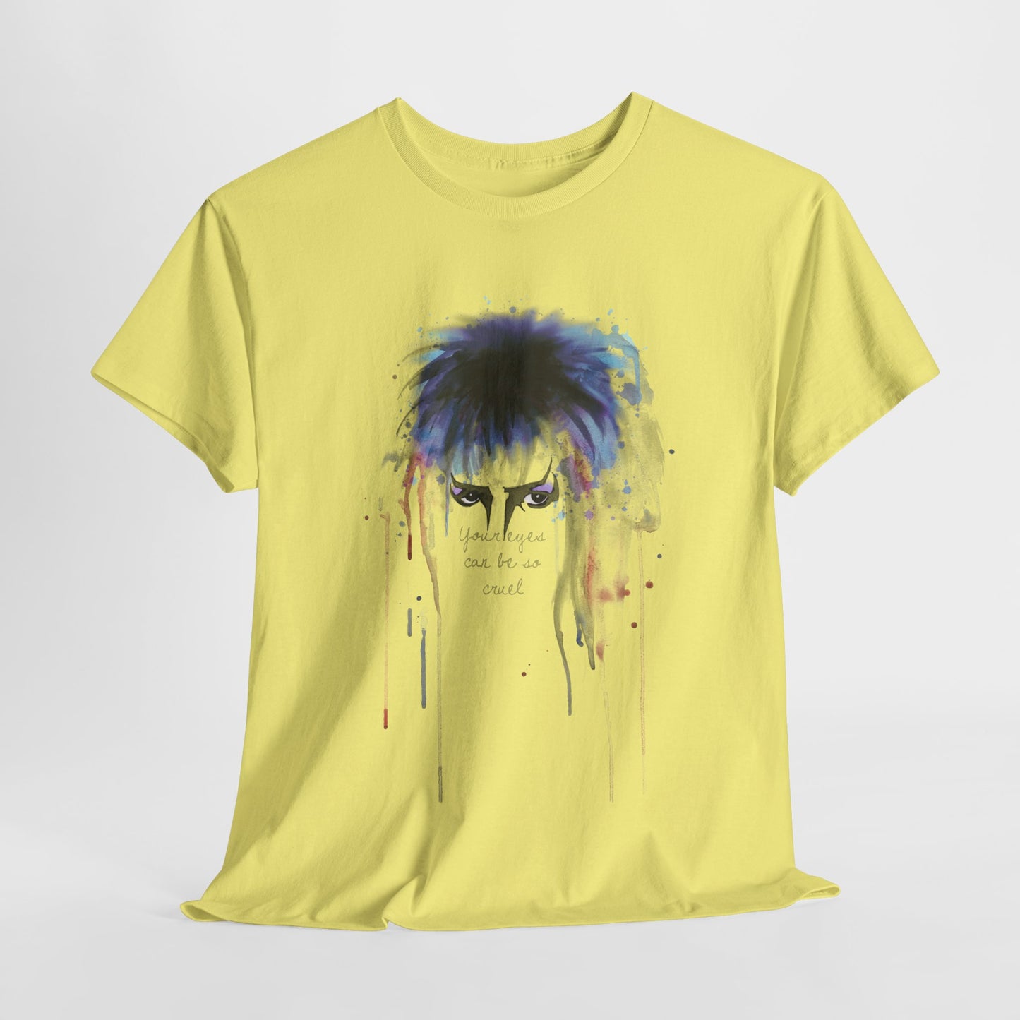 Your Eyes Can Be So Cruel Unisex Heavy Cotton Tee