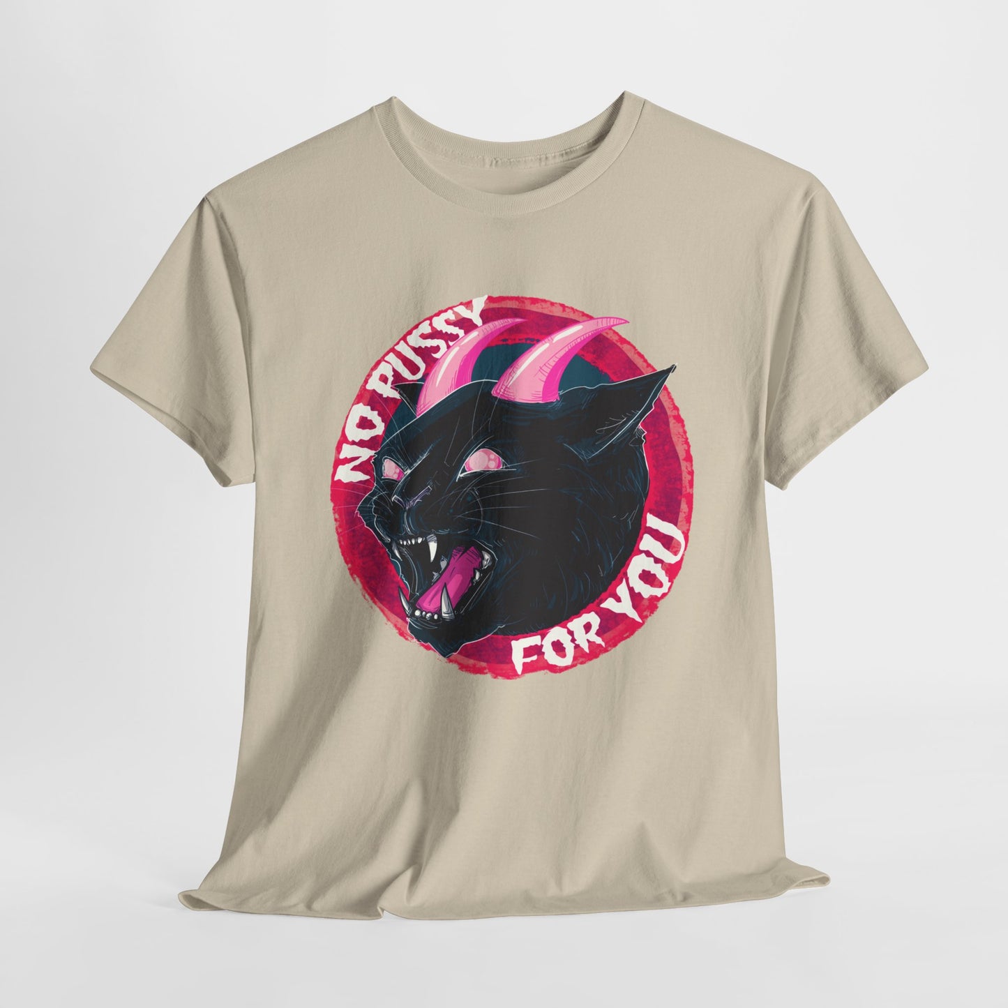 No Pussy For You Unisex Heavy Cotton Tee