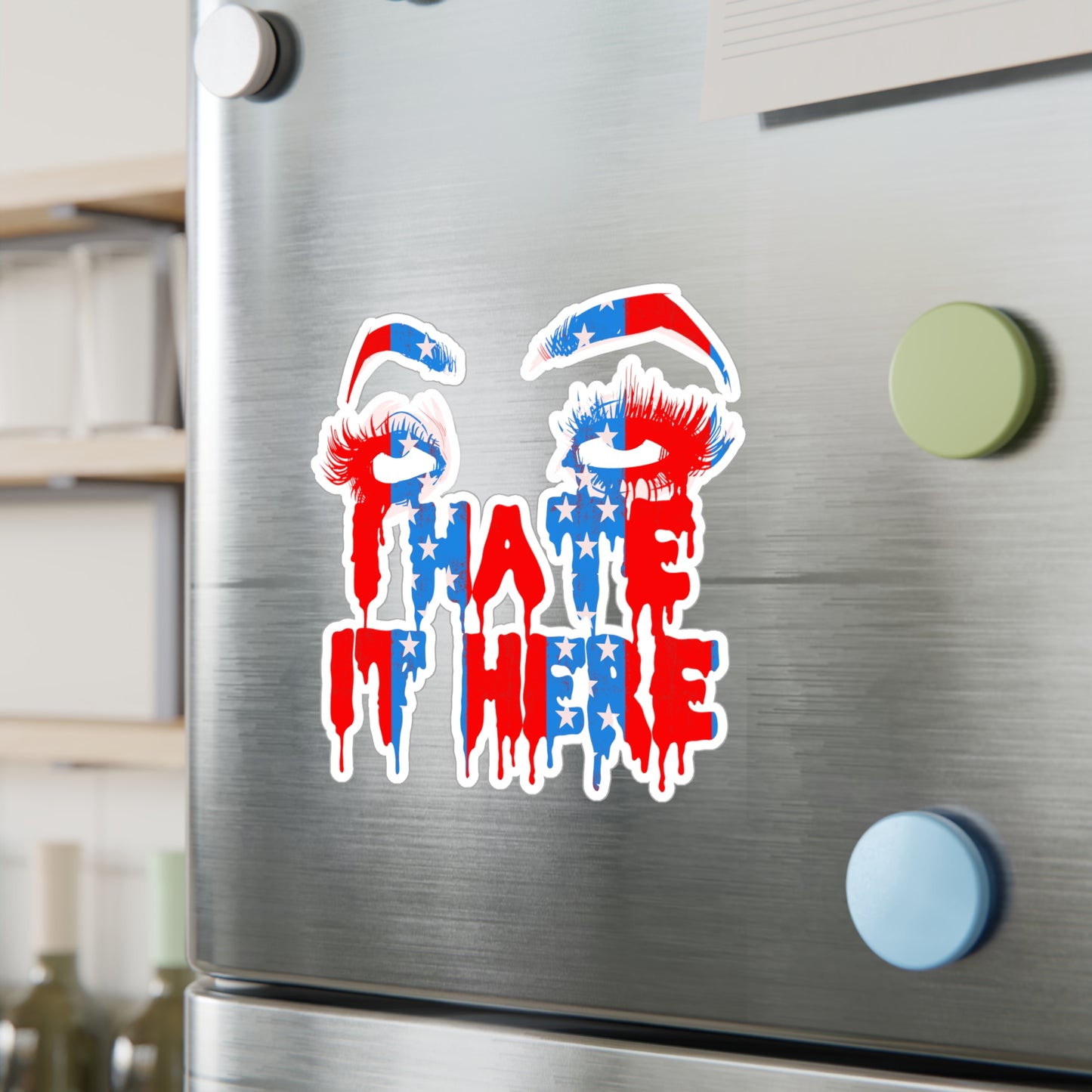 I Hate It Here '24 Kiss-Cut Vinyl Decal