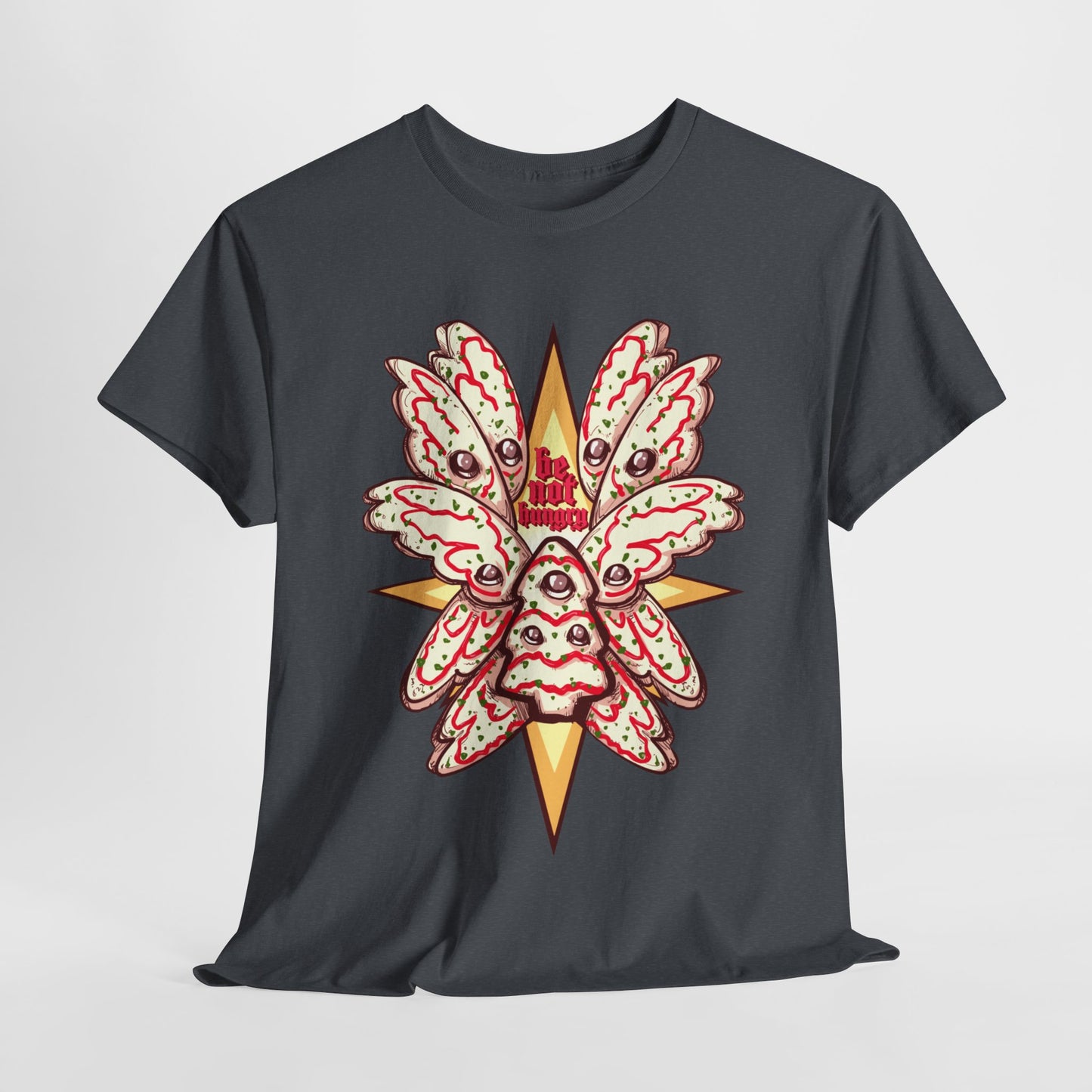 Be Not Hungry Unisex Heavy Cotton Tee