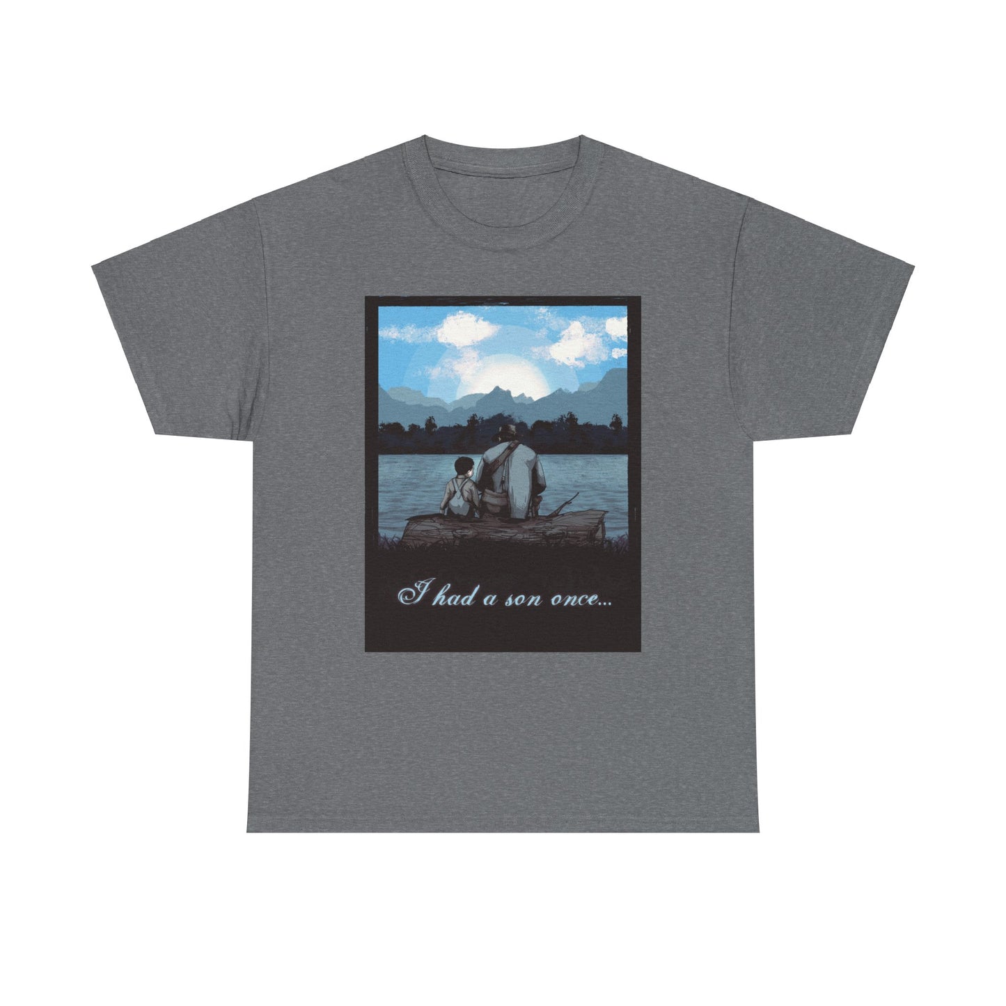 I Had A Son Unisex Heavy Cotton Tee