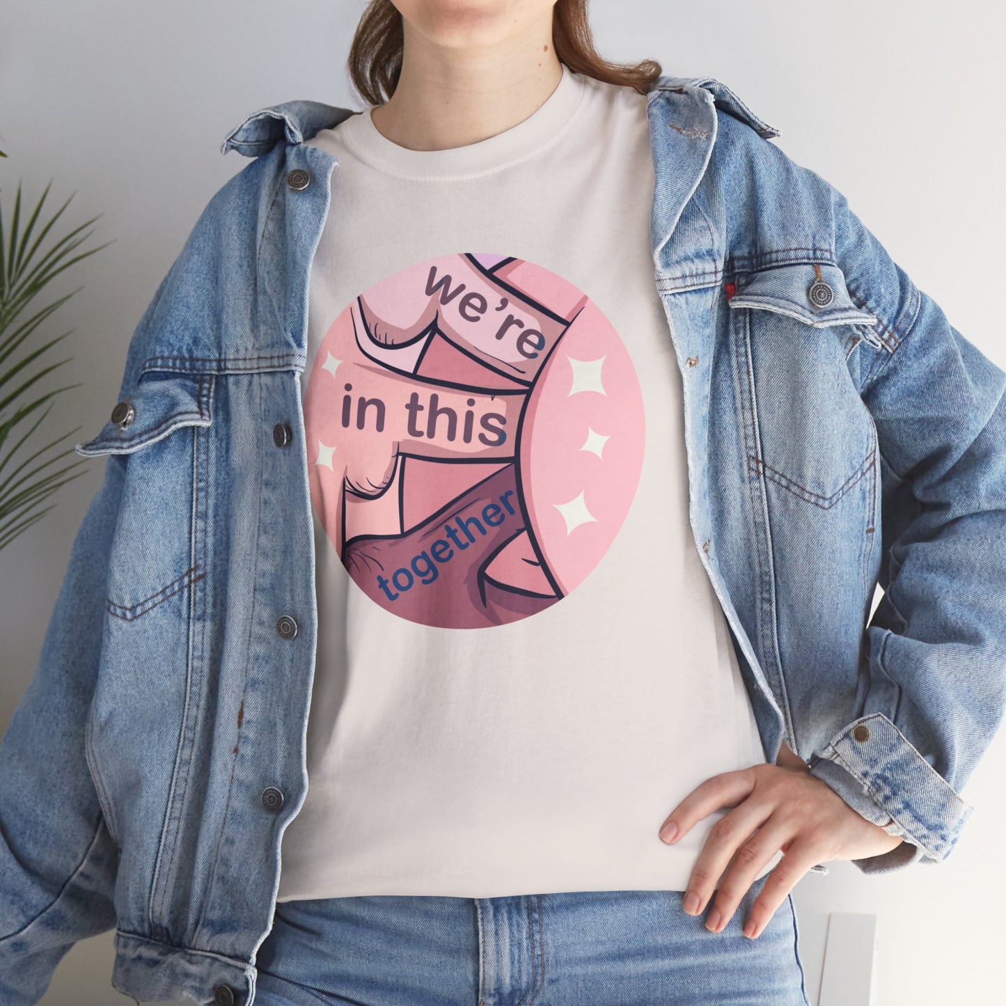 We're In This Together Unisex Heavy Cotton Tee