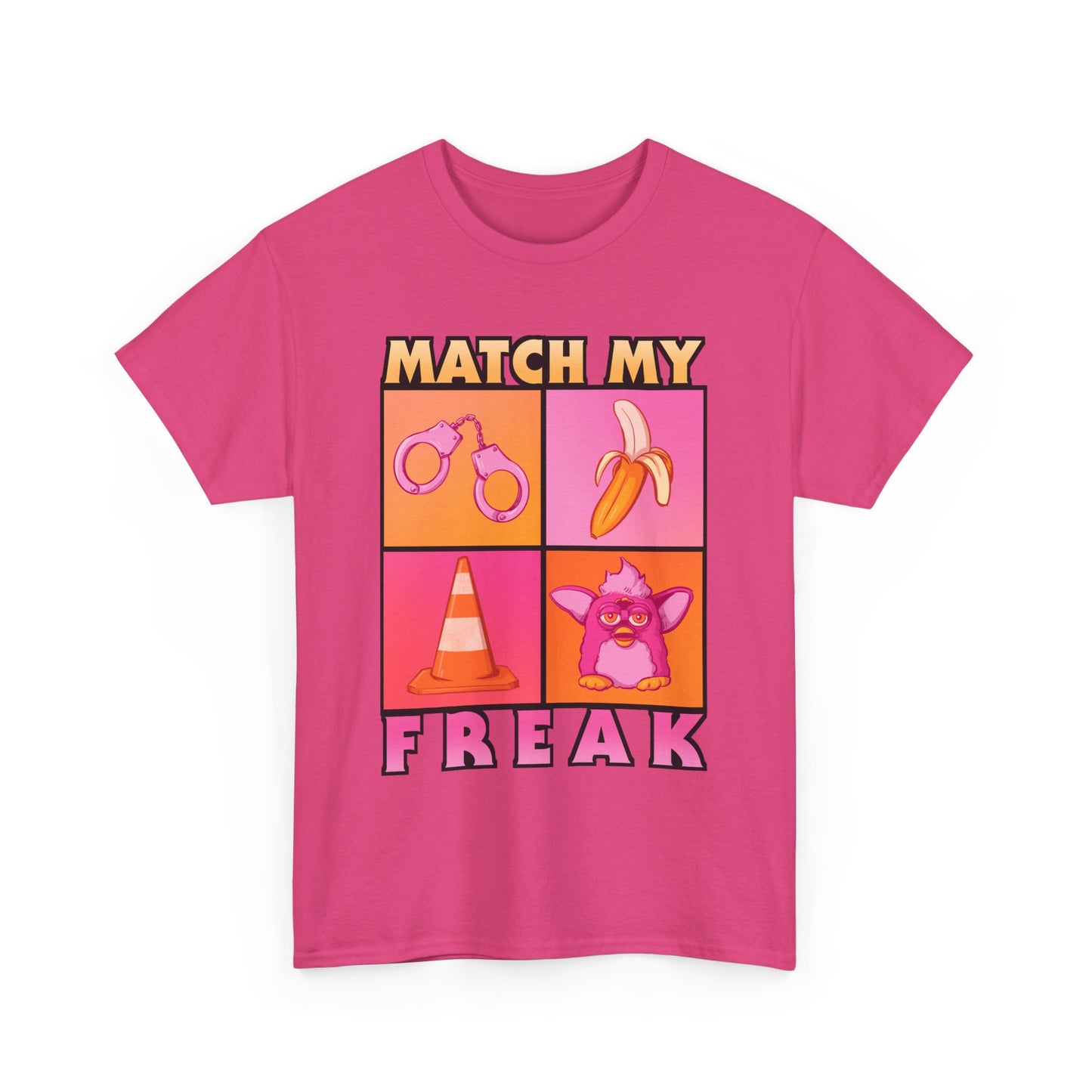 Match My Freak Unisex Heavy Cotton Tee