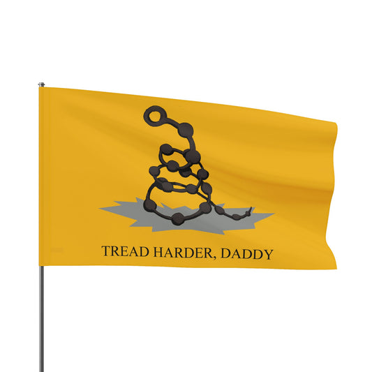 Tread Harder Daddy Flag
