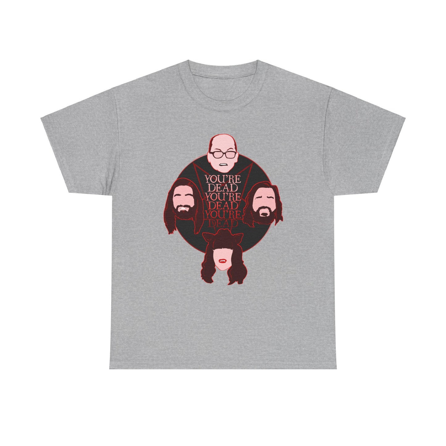 You're Dead Unisex Heavy Cotton Tee