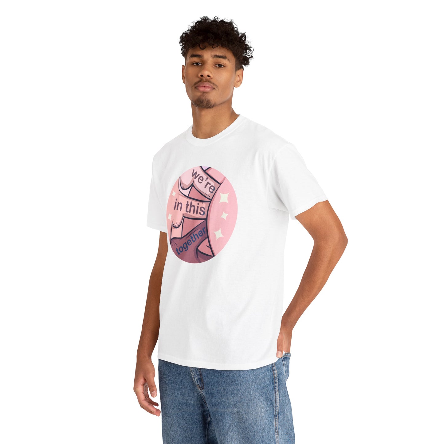 We're In This Together Unisex Heavy Cotton Tee