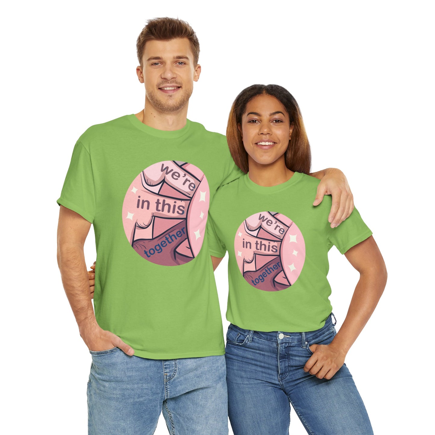 We're In This Together Unisex Heavy Cotton Tee